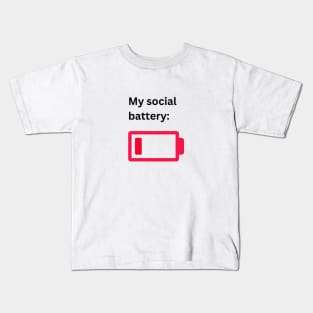 Low social battery Kids T-Shirt